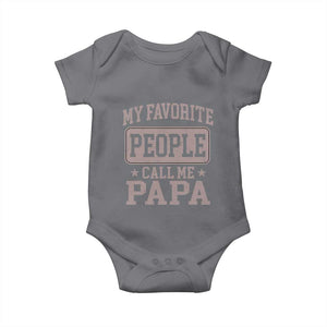 My Favorite People Call Me Papa Baby Onesie Retro Fathers Day Gift TS10 Charcoal Print Your Wear