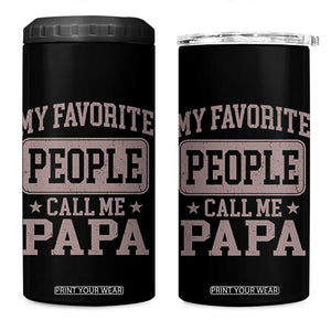 My Favorite People Call Me Papa 4 in 1 Can Cooler Tumbler Retro Fathers Day Gift TS10 One Size: 16 oz Black Print Your Wear