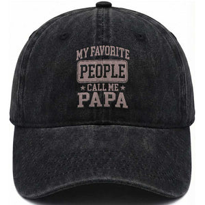 My Favorite People Call Me Papa Washed Cotton Baseball Cap Retro Fathers Day Gift TS10 Print Your Wear