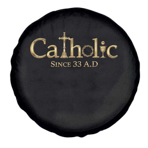 Catholic Since 33 AD Spare Tire Cover Christianity Crucifix Jesus Eucharist TS10 Print Your Wear