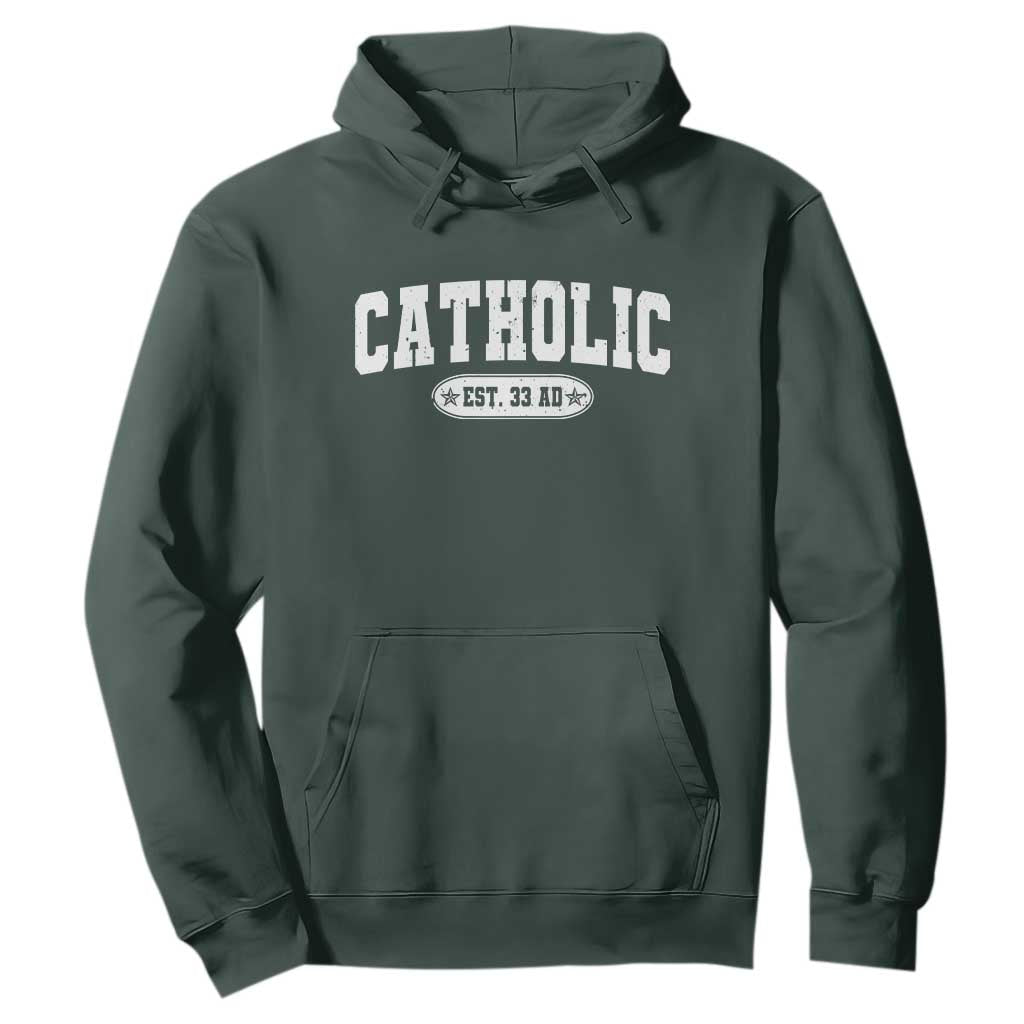 Catholic Since 33 AD Hoodie Vintage Varsity Crucifix Jesus Eucharist Christianity TS10 Dark Forest Green Print Your Wear