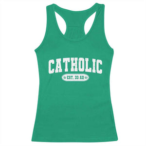 Catholic Since 33 AD Racerback Tank Top Vintage Varsity Crucifix Jesus Eucharist Christianity TS10 Irish Green Print Your Wear
