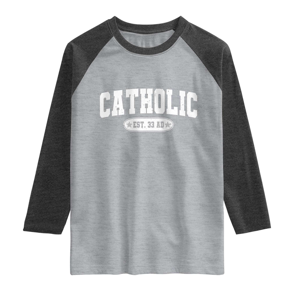 Catholic Since 33 AD Raglan Shirt Vintage Varsity Crucifix Jesus Eucharist Christianity TS10 Heather Gray Heather Charcoal Print Your Wear