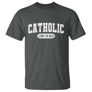 Catholic Since 33 AD T Shirt Vintage Varsity Crucifix Jesus Eucharist Christianity TS10 Dark Heather Print Your Wear