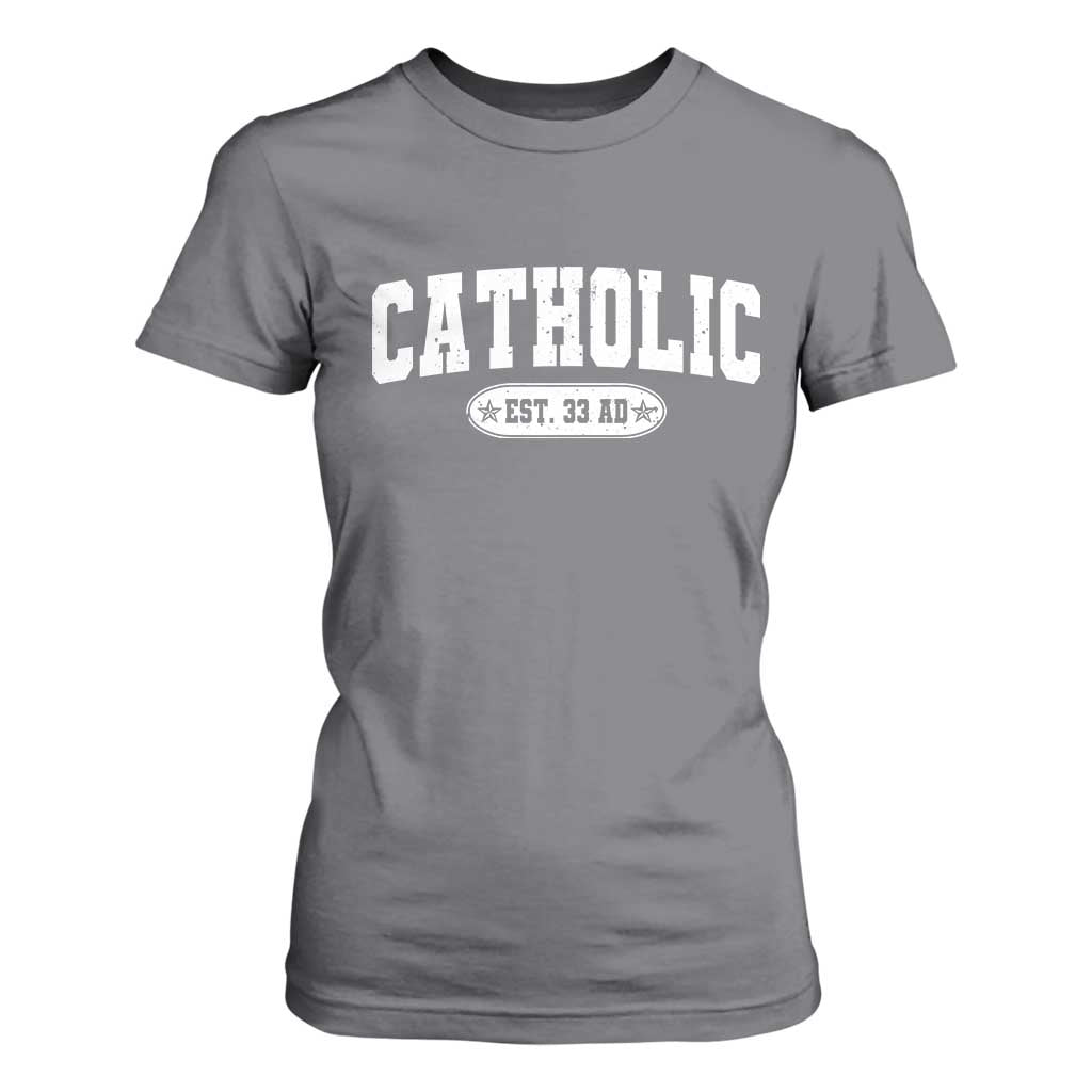 Catholic Since 33 AD T Shirt For Women Vintage Varsity Crucifix Jesus Eucharist Christianity TS10 Charcoal Print Your Wear