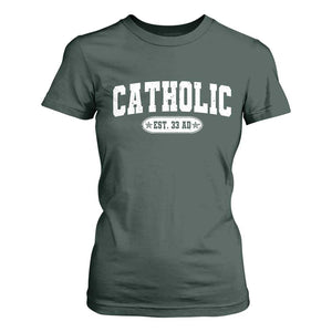 Catholic Since 33 AD T Shirt For Women Vintage Varsity Crucifix Jesus Eucharist Christianity TS10 Dark Forest Green Print Your Wear