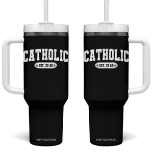 Catholic Since 33 AD Tumbler With Handle Vintage Varsity Crucifix Jesus Eucharist Christianity TS10 One Size: 40 oz Black Print Your Wear