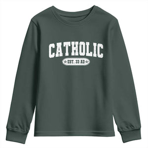 Catholic Since 33 AD Youth Sweatshirt Vintage Varsity Crucifix Jesus Eucharist Christianity TS10 Dark Forest Green Print Your Wear