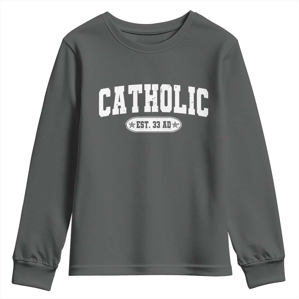 Catholic Since 33 AD Youth Sweatshirt Vintage Varsity Crucifix Jesus Eucharist Christianity TS10 Dark Heather Print Your Wear