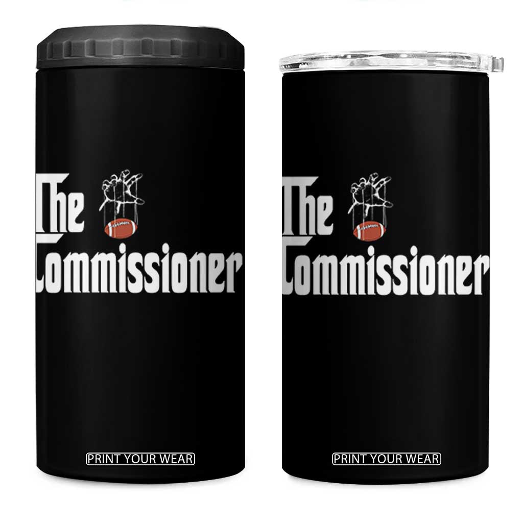 Fantasy Football Commissioner 4 in 1 Can Cooler Tumbler Draft Party Commish FFL TS10 One Size: 16 oz Black Print Your Wear