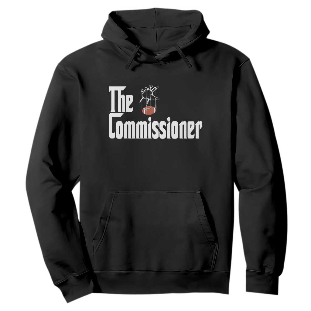 Fantasy Football Commissioner Hoodie Draft Party Commish FFL - Print Your Wear