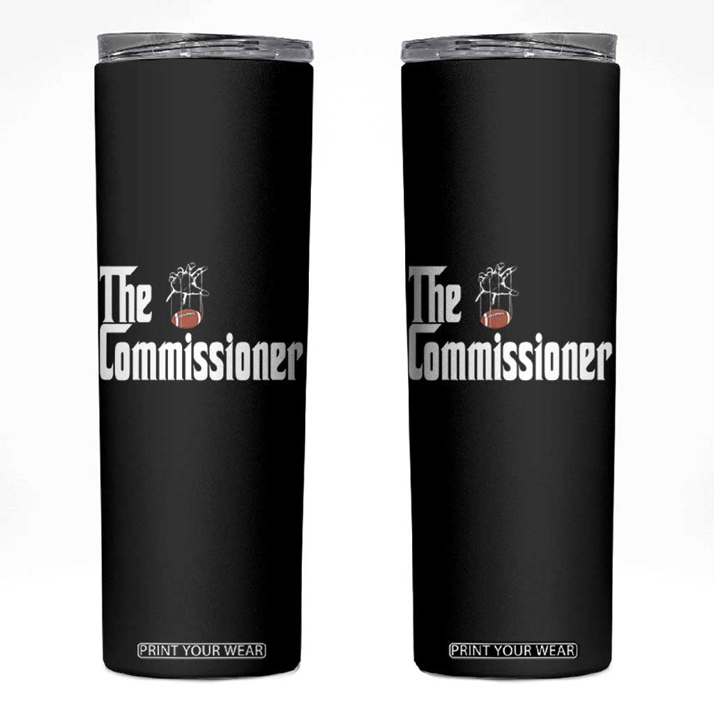 Fantasy Football Commissioner Skinny Tumbler Draft Party Commish FFL TS10 Black Print Your Wear