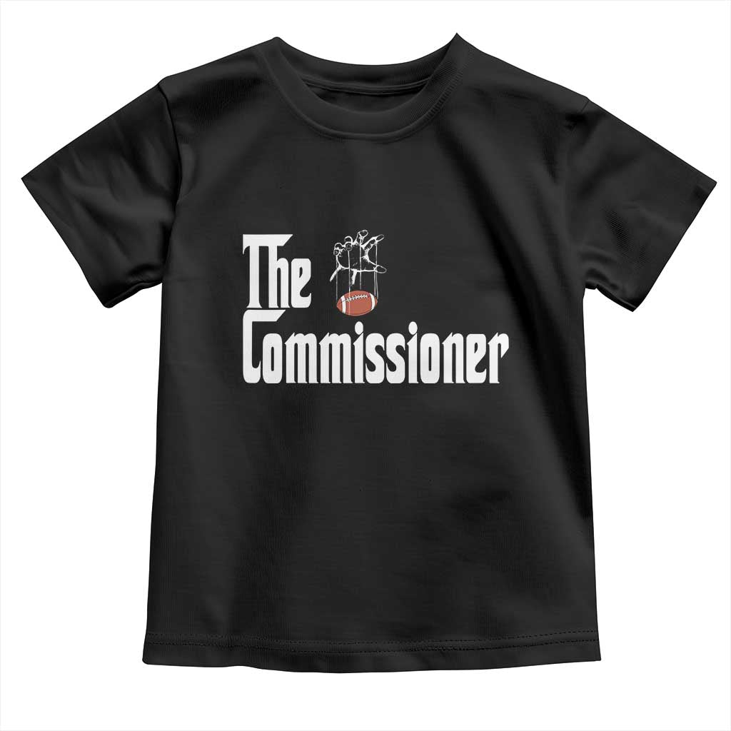 Fantasy Football Commissioner Toddler T Shirt Draft Party Commish FFL TS10 Black Print Your Wear