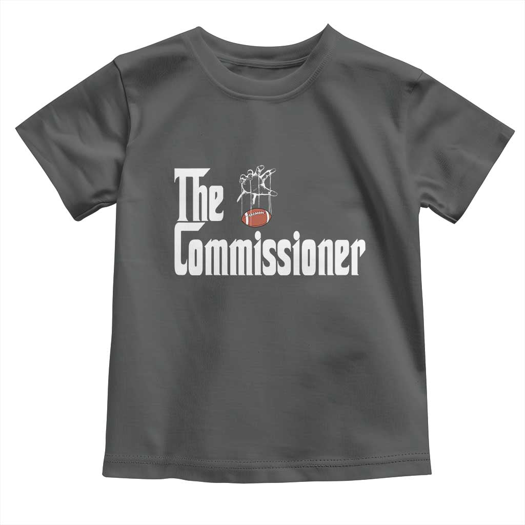 Fantasy Football Commissioner Toddler T Shirt Draft Party Commish FFL TS10 Dark Heather Print Your Wear