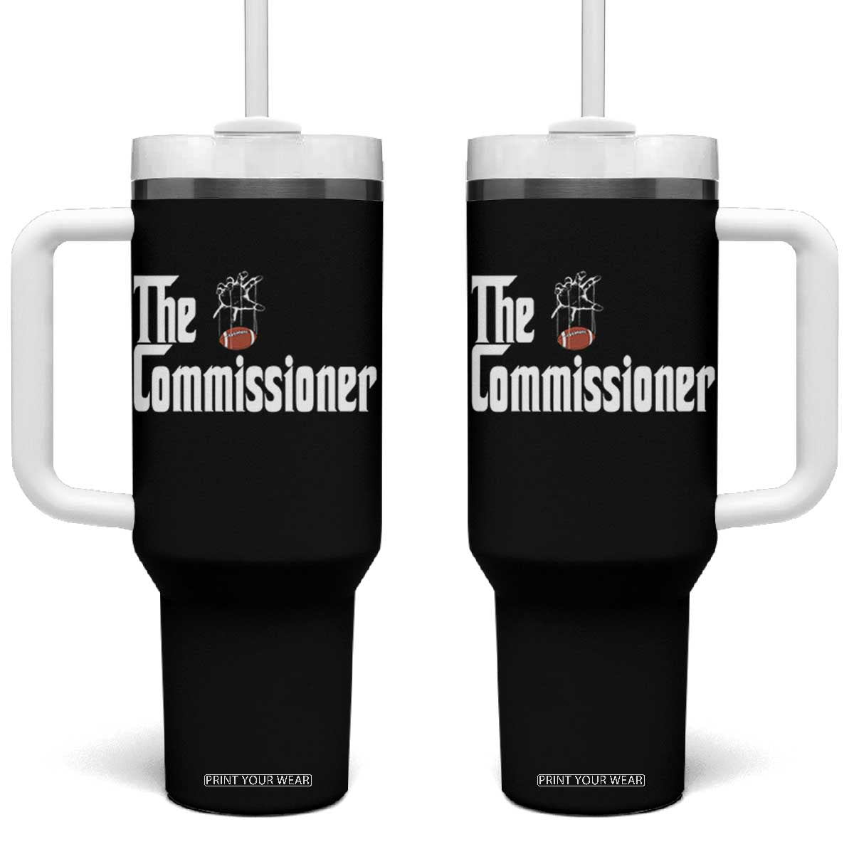 Fantasy Football Commissioner Tumbler With Handle Draft Party Commish FFL TS10 One Size: 40 oz Black Print Your Wear