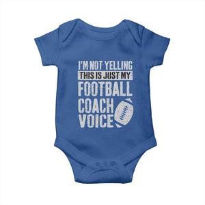 Football Coach Baby Onesie Cool Distressed Vintage Funny Not Yelling TS10 Royal Blue Print Your Wear