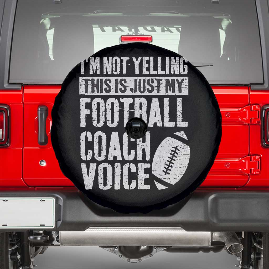 Football Coach Spare Tire Cover Cool Distressed Vintage Funny Not Yelling TS10 Black Print Your Wear
