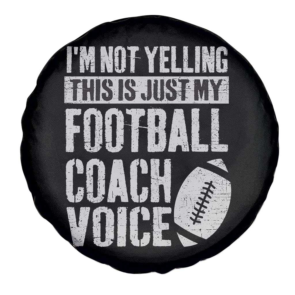 Football Coach Spare Tire Cover Cool Distressed Vintage Funny Not Yelling TS10 Print Your Wear