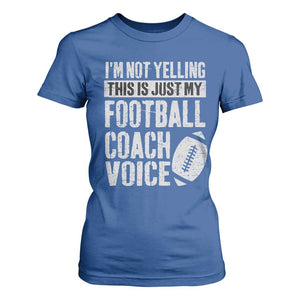 Football Coach T Shirt For Women Cool Distressed Vintage Funny Not Yelling TS10 Royal Blue Print Your Wear