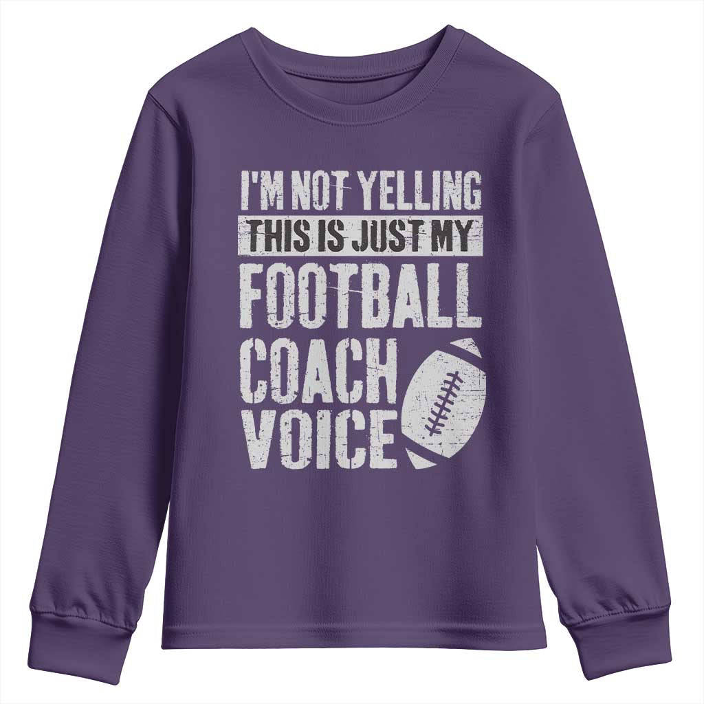 Football Coach Youth Sweatshirt Cool Distressed Vintage Funny Not Yelling TS10 Purple Print Your Wear