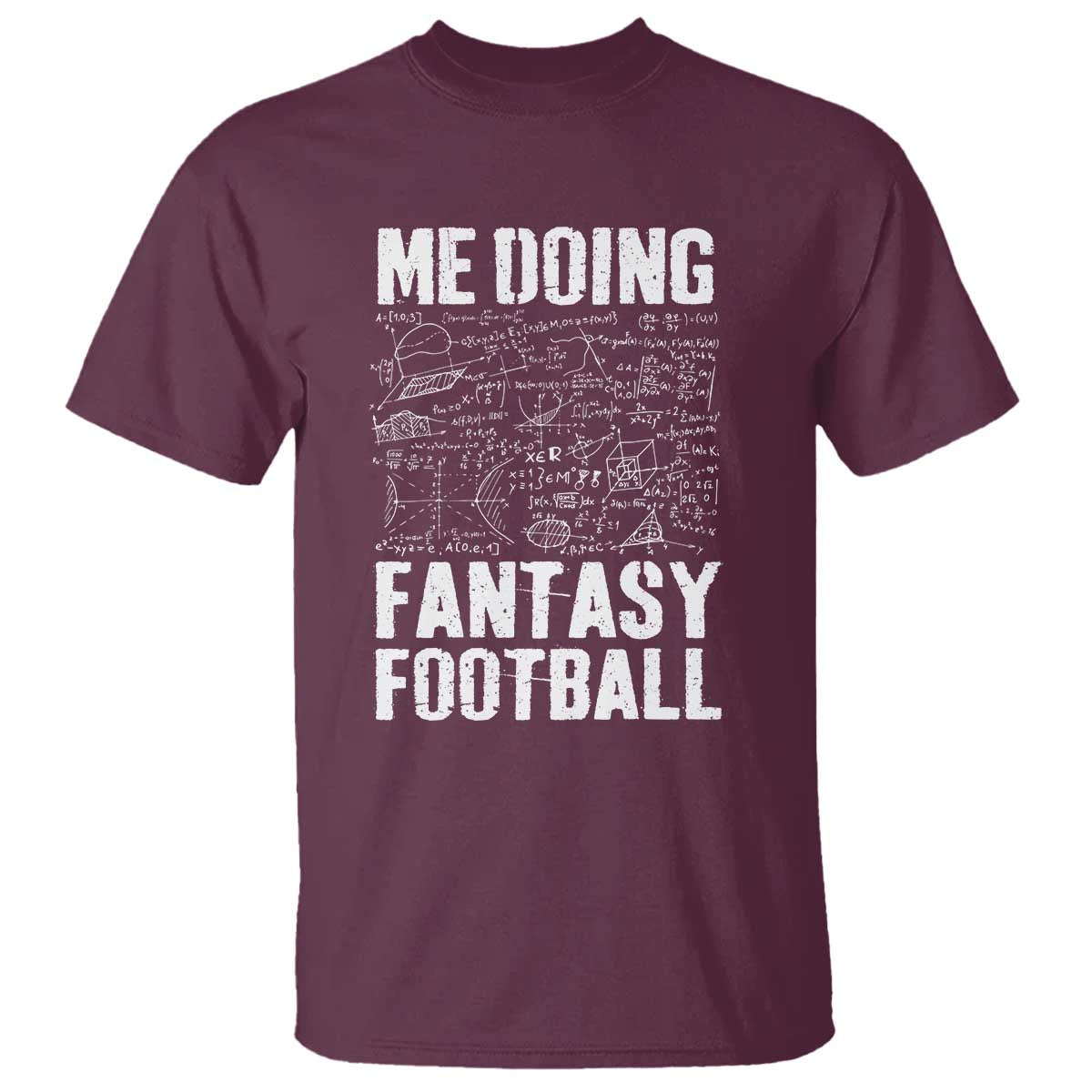 Funny Fantasy Football T Shirt Draft Party Commish FFL Vintage Touchdown Season TS10 Maroon Print Your Wear
