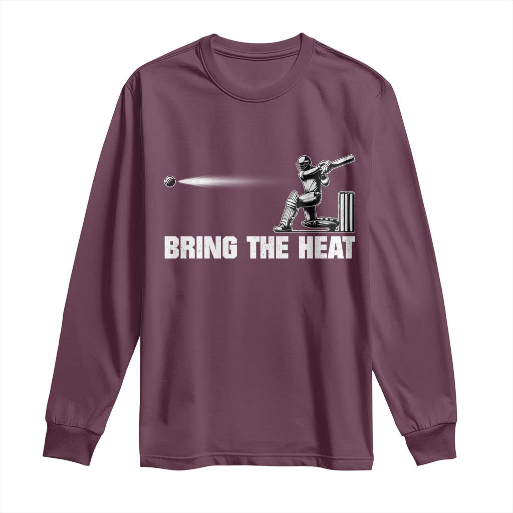 Cricket Player Long Sleeve Shirt Bring The Heat Batting TS10 Maroon Print Your Wear
