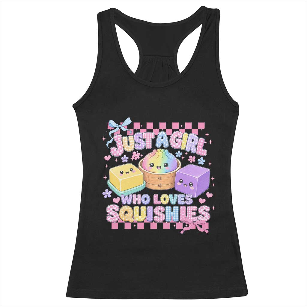Just A Girl Who Loves Squishies Racerback Tank Top Cute Kawaii Dumpling Graphic Coquette Bow Girls