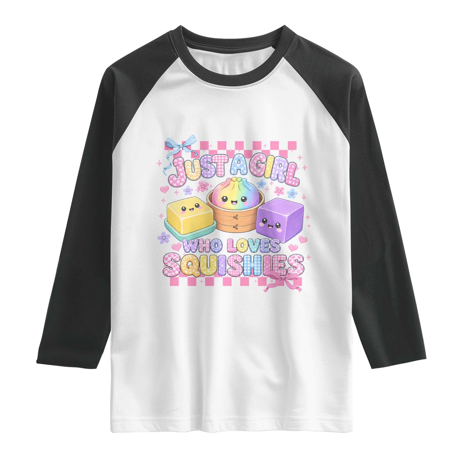 Just A Girl Who Loves Squishies Raglan Shirt Cute Kawaii Dumpling Graphic Coquette Bow Girls TS10 White Black Print Your Wear