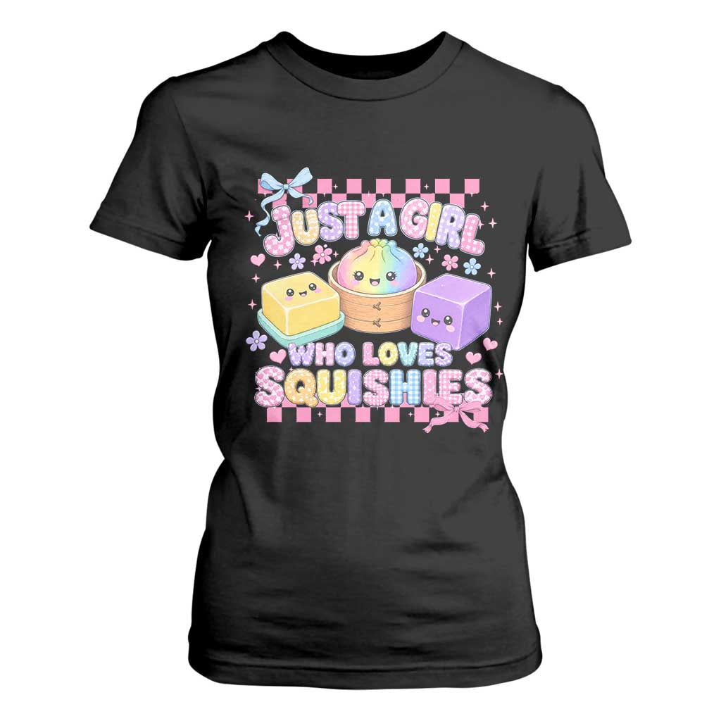 Just A Girl Who Loves Squishies T Shirt For Women Cute Kawaii Dumpling Graphic Coquette Bow Girls