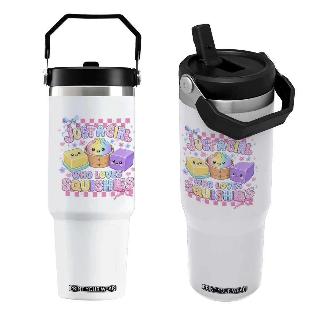 Just A Girl Who Loves Squishies Flip Straw Tumbler Cute Kawaii Dumpling Graphic Coquette Bow Girls TS10 One Size: 30 oz White Print Your Wear