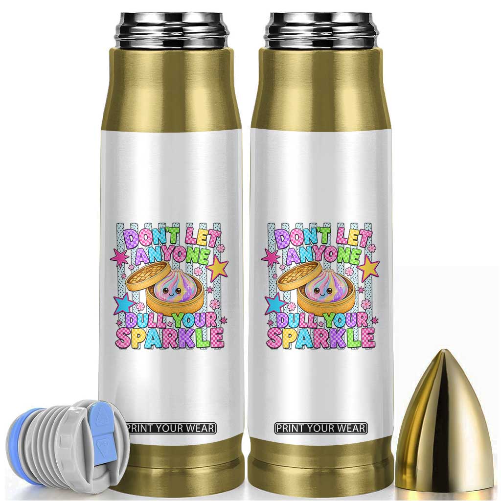 Squishy Lovers Bullet Tumbler Dont Let Anyone Dull Your Sparkle Cute Rainbow Dumpling Graphic TS10 White Print Your Wear