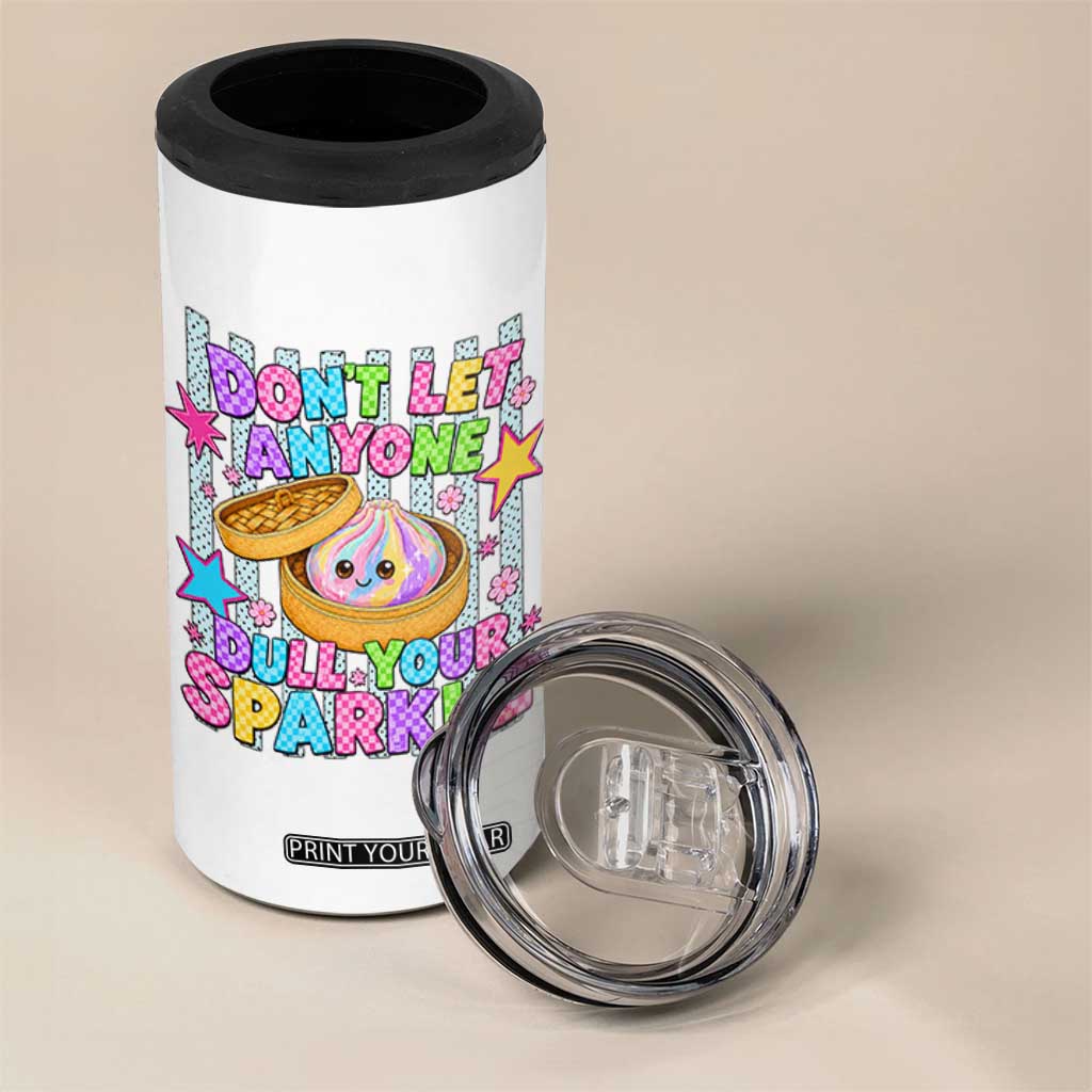 Squishy Lovers 4 in 1 Can Cooler Tumbler Dont Let Anyone Dull Your Sparkle Cute Rainbow Dumpling Graphic