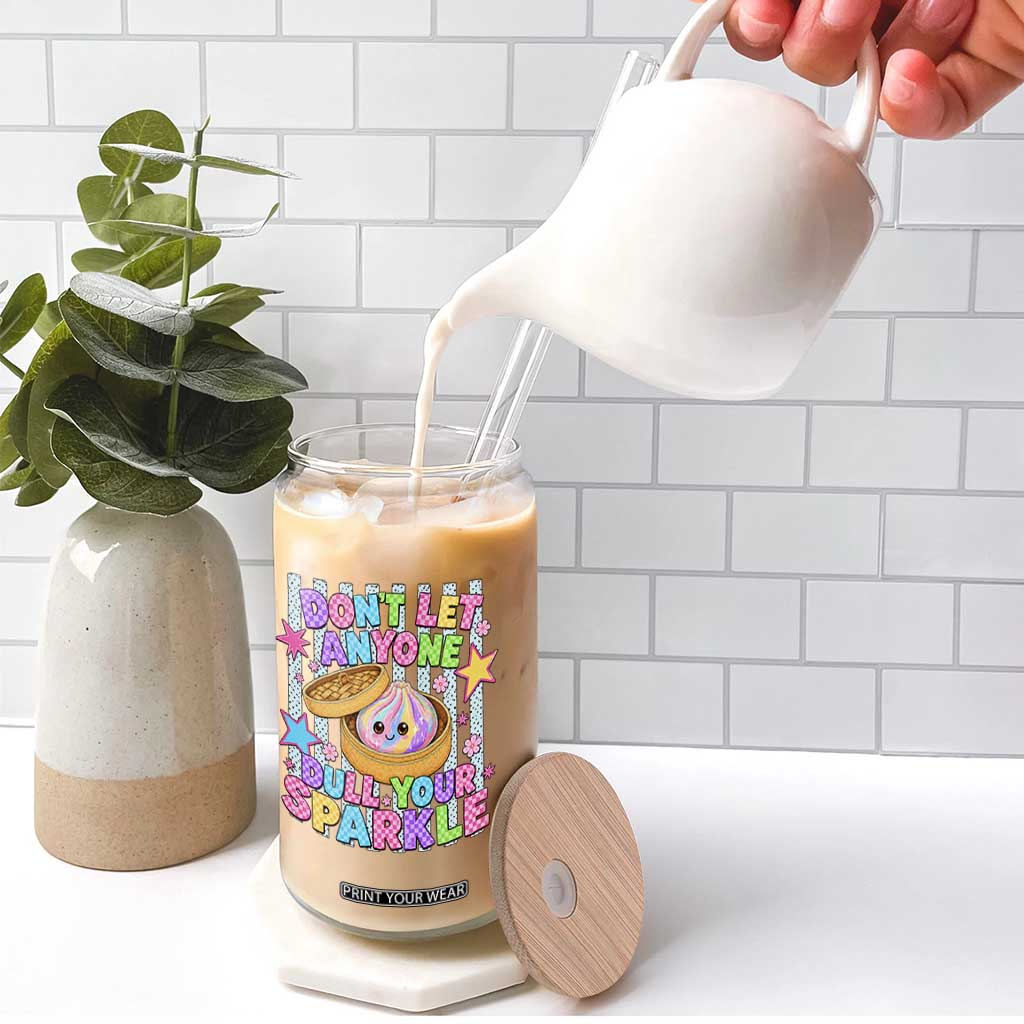 Squishy Lovers Glass Can Dont Let Anyone Dull Your Sparkle Cute Rainbow Dumpling Graphic