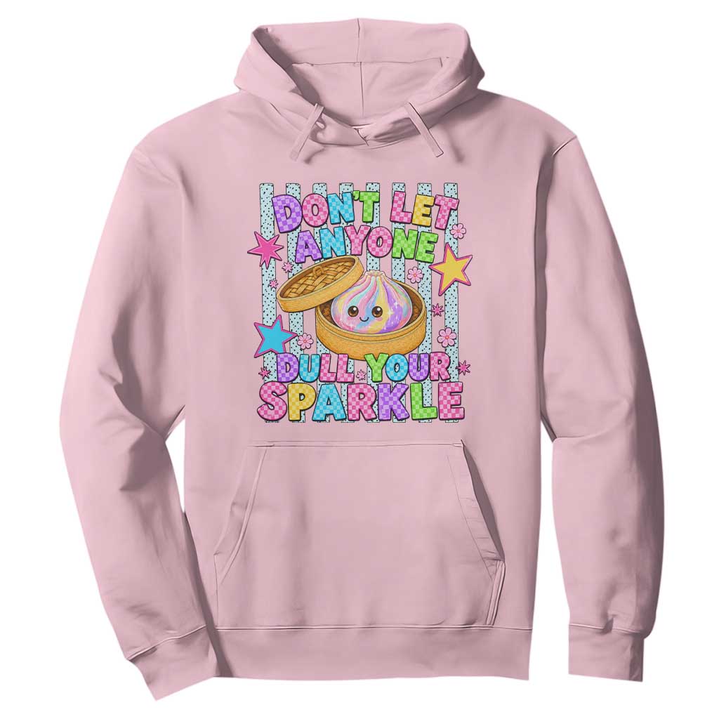 Squishy Lovers Hoodie Dont Let Anyone Dull Your Sparkle Cute Rainbow Dumpling Graphic