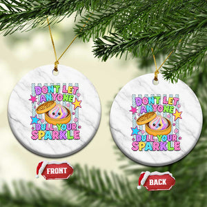Squishy Lovers Ceramic Ornament Dont Let Anyone Dull Your Sparkle Cute Rainbow Dumpling Graphic
