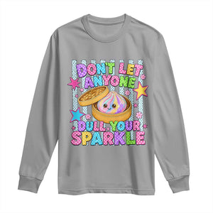 Squishy Lovers Long Sleeve Shirt Dont Let Anyone Dull Your Sparkle Cute Rainbow Dumpling Graphic