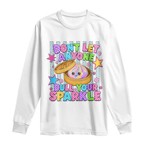Squishy Lovers Long Sleeve Shirt Dont Let Anyone Dull Your Sparkle Cute Rainbow Dumpling Graphic