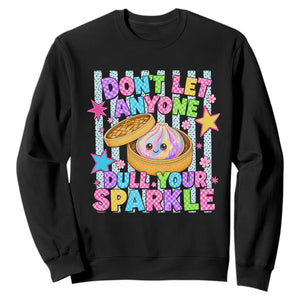 Squishy Lovers Sweatshirt Dont Let Anyone Dull Your Sparkle Cute Rainbow Dumpling Graphic