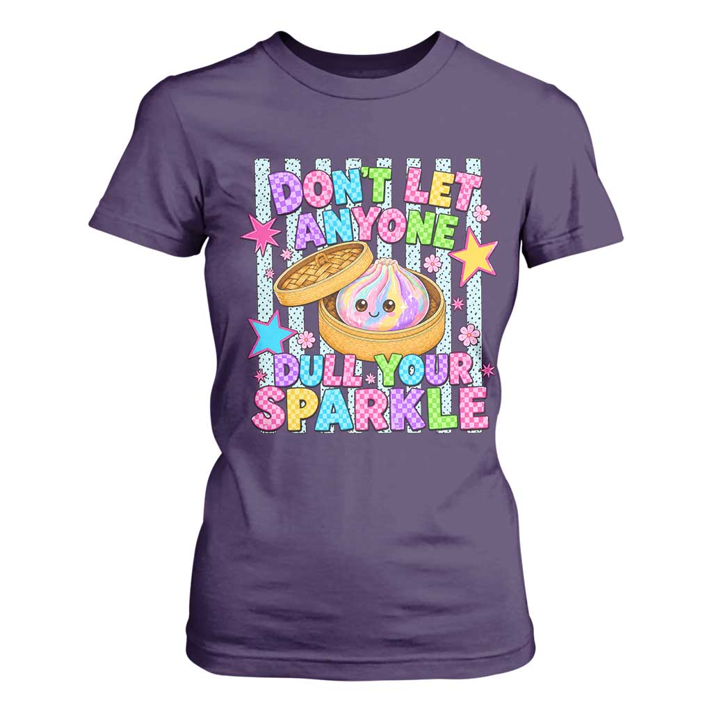 Squishy Lovers T Shirt For Women Dont Let Anyone Dull Your Sparkle Cute Rainbow Dumpling Graphic