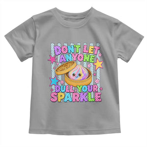 Squishy Lovers Toddler T Shirt Dont Let Anyone Dull Your Sparkle Cute Rainbow Dumpling Graphic