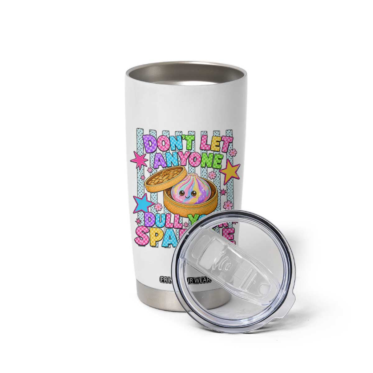 Squishy Lovers Tumbler Cup Dont Let Anyone Dull Your Sparkle Cute Rainbow Dumpling Graphic