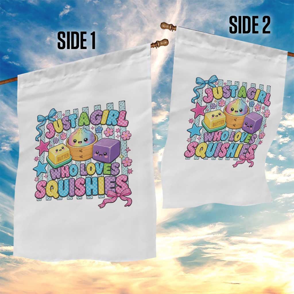 Just A Girl Who Loves Squishies Garden Flag Cute Butter Dumpling Graphic Coquette Bow Girls