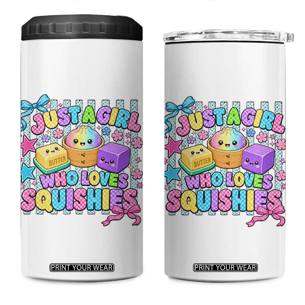 Just A Girl Who Loves Squishies 4 in 1 Can Cooler Tumbler Cute Butter Dumpling Graphic Coquette Bow Girls TS10 One Size: 16 oz White Print Your Wear