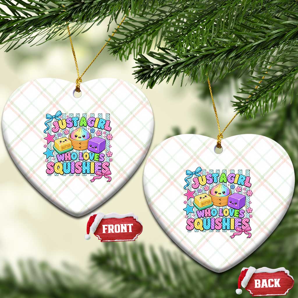 Just A Girl Who Loves Squishies Ceramic Ornament Cute Butter Dumpling Graphic Coquette Bow Girls
