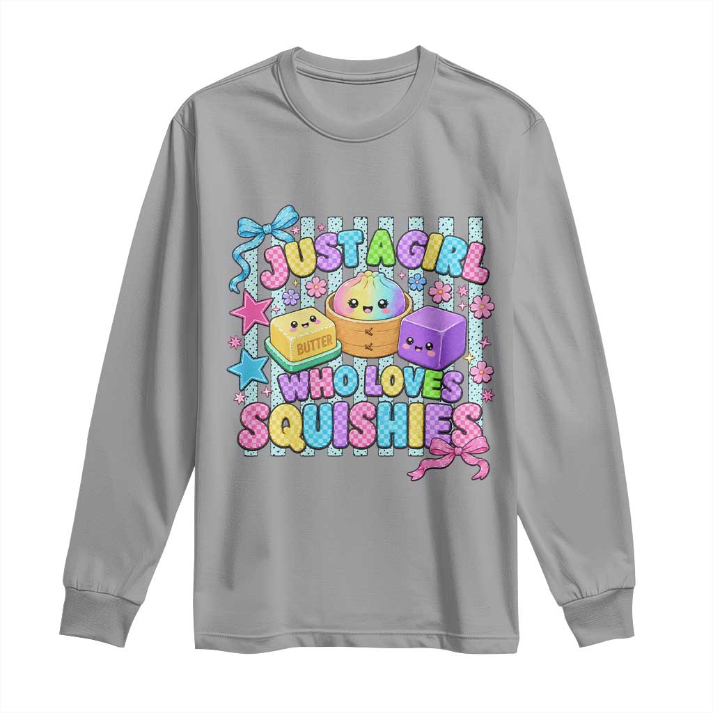 Just A Girl Who Loves Squishies Long Sleeve Shirt Cute Butter Dumpling Graphic Coquette Bow Girls