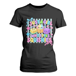 Just A Girl Who Loves Squishies T Shirt For Women Cute Butter Dumpling Graphic Coquette Bow Girls