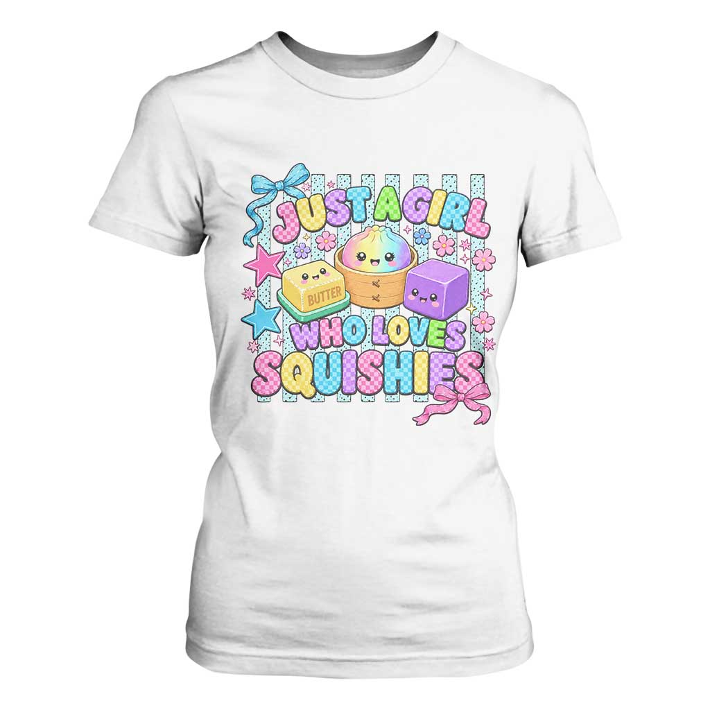 Just A Girl Who Loves Squishies T Shirt For Women Cute Butter Dumpling Graphic Coquette Bow Girls