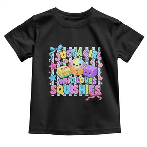 Just A Girl Who Loves Squishies Toddler T Shirt Cute Butter Dumpling Graphic Coquette Bow Girls