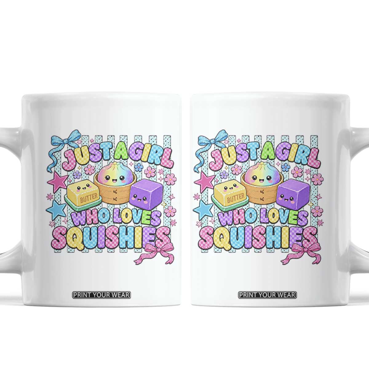 Just A Girl Who Loves Squishies Coffee Mug Cute Butter Dumpling Graphic Coquette Bow Girls TS10 White Print Your Wear