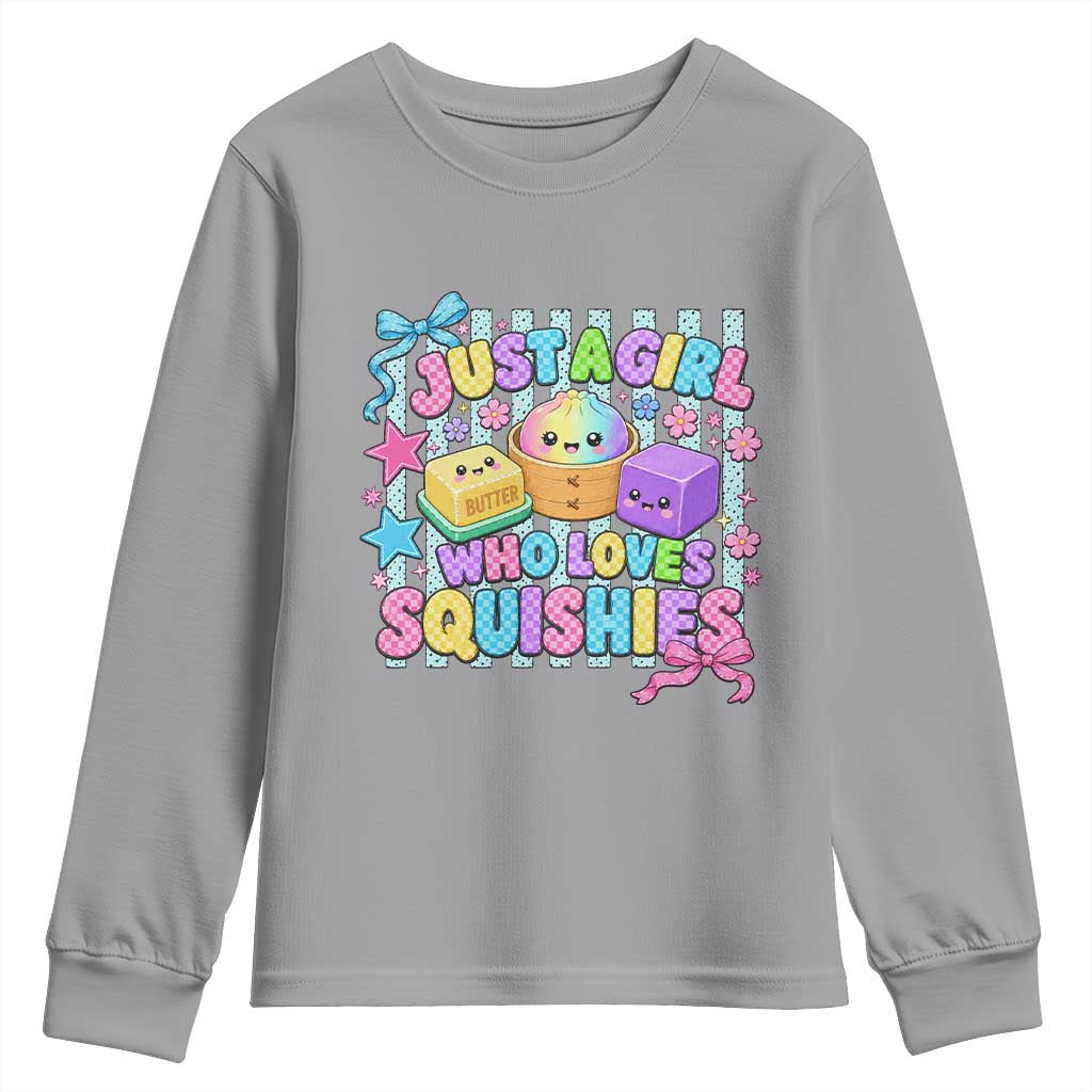 Just A Girl Who Loves Squishies Youth Sweatshirt Cute Butter Dumpling Graphic Coquette Bow Girls